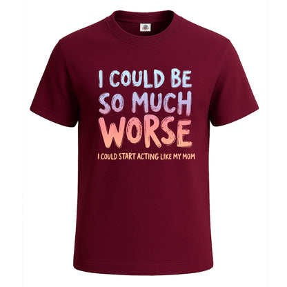 I Could Be so Much | T-Shirt For Men's Maroon I Could Be so Much | T-Shirt For Men's
