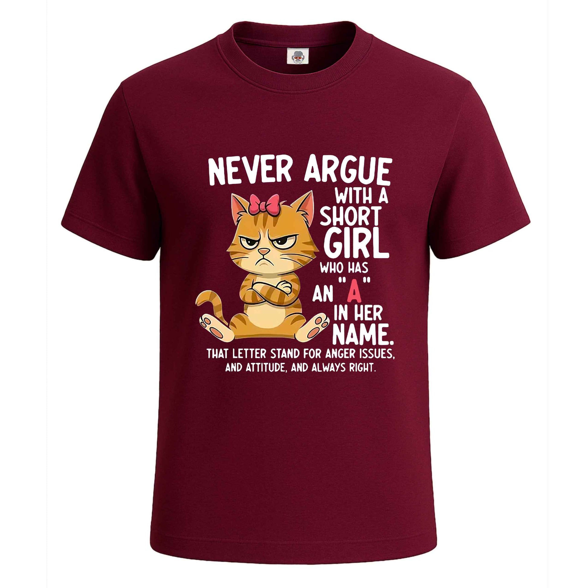 Never Argue With | T-Shirt For Men's Maroon Never Argue With | T-Shirt For Men's