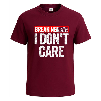 Breaking New I Don't | T-Shirt For Men's Maroon Breaking New I Don't | T-Shirt For Men's