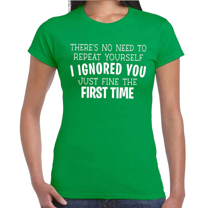 THERE'S NO NEED | LADIES T-SHIRT
