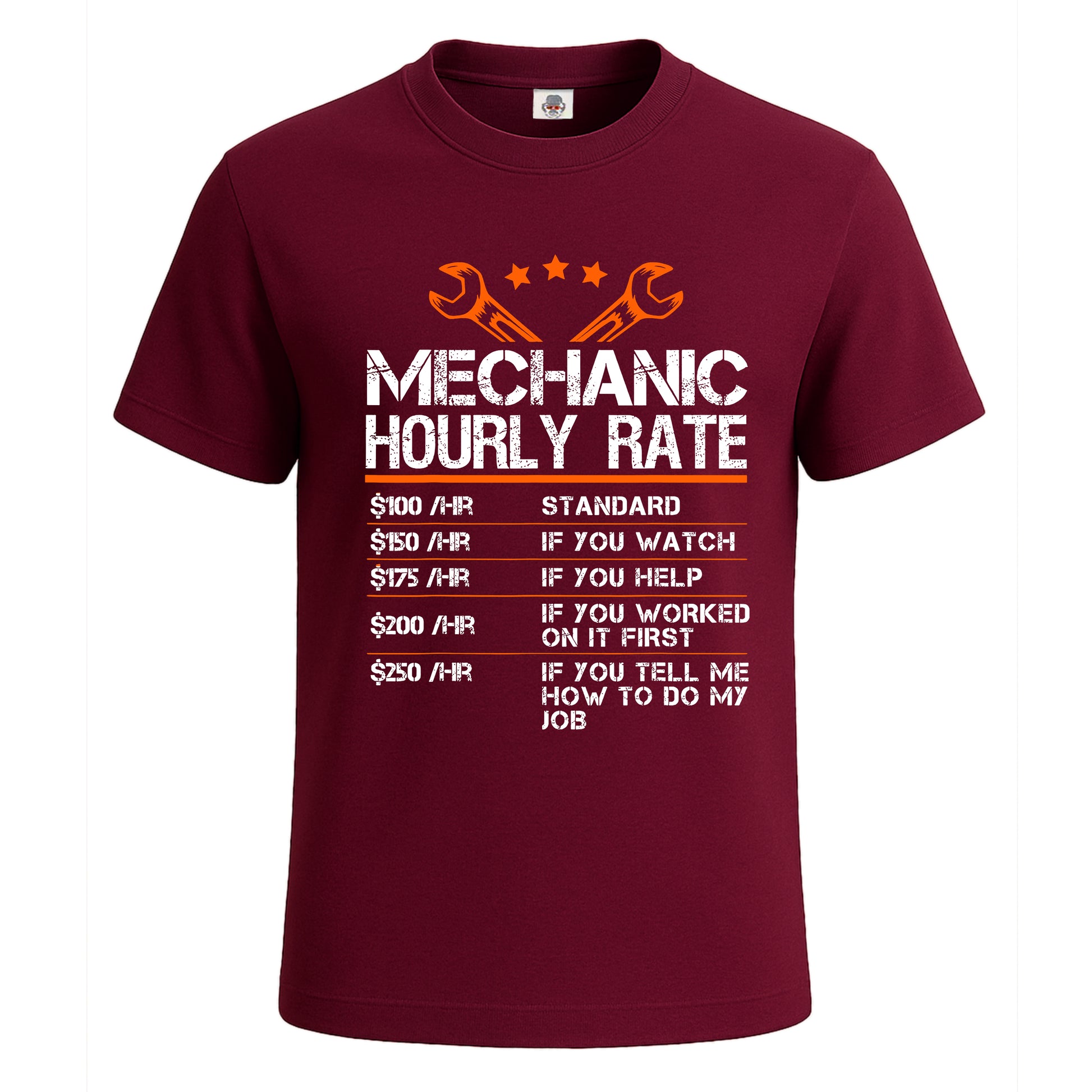 Mechanic Hourly Rate | T-Shirt For Men's Maroon Mechanic Hourly Rate | T-Shirt For Men's