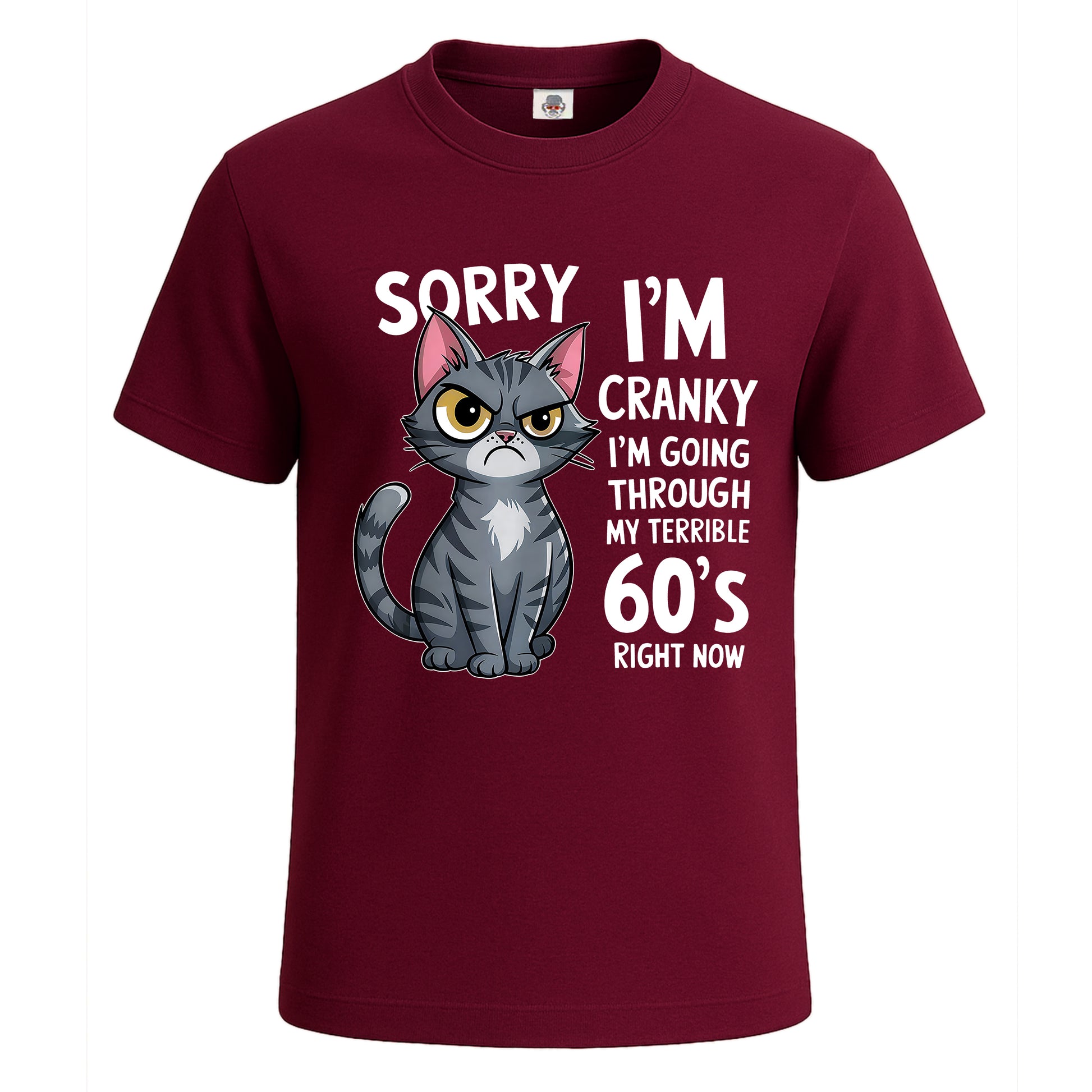 Cat Sorry I'm Cranky | T-Shirt For Men's Maroon Cat Sorry I'm Cranky | T-Shirt For Men's