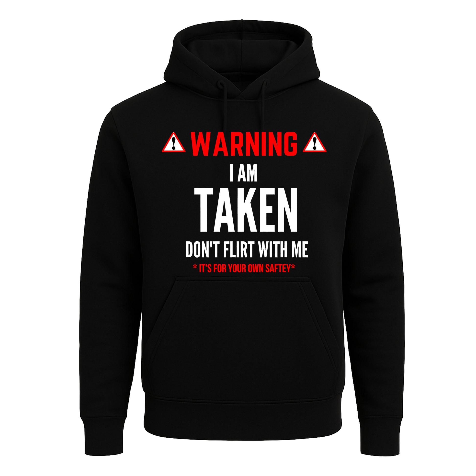 Warning I'm taken | Hoody For Men's Warning I'm taken | Hoody For Men's
