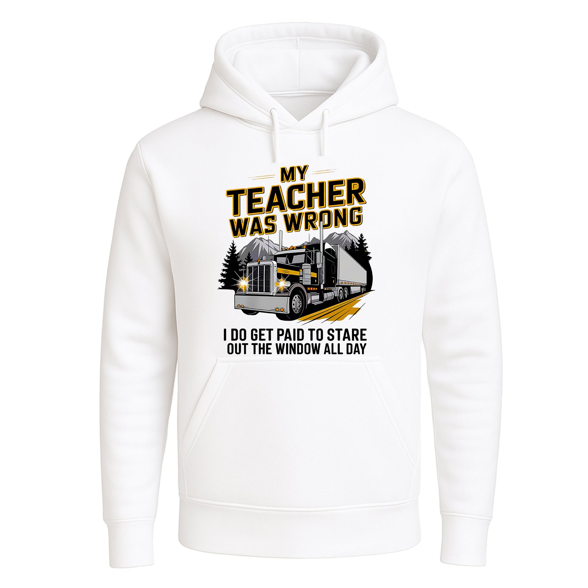 My Teacher Was Wrong | Hoody For Men's WHITE HOODY My Teacher Was Wrong | Hoody For Men's