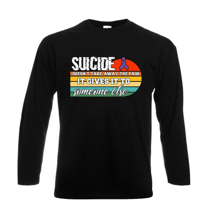 Suicide Doesn't Take Away | Men's Long Sleeve