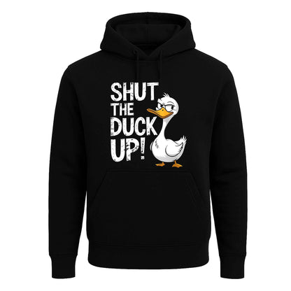 Shut The Duck Up | Hoody For Men's