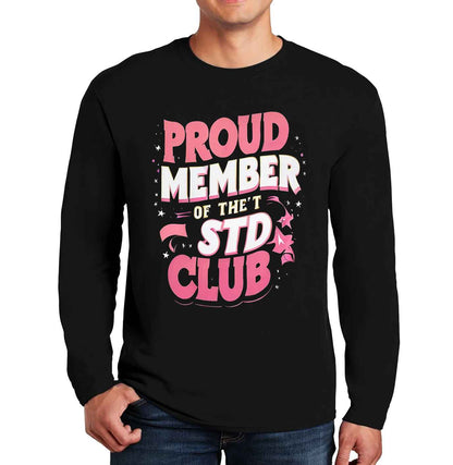 Proud Member Of The | Men's Long Sleeve Proud Member Of The | Men's Long Sleeve