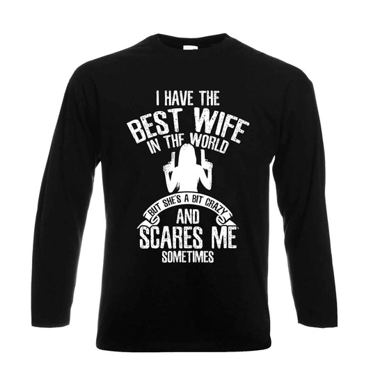 I Have The Best Wife | Men's Long Sleeve