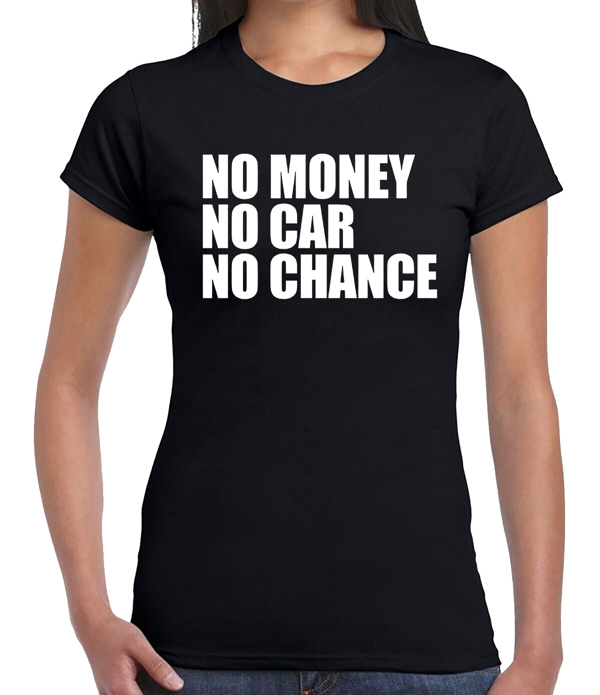 No Money No Car | LADIES T-SHIRT