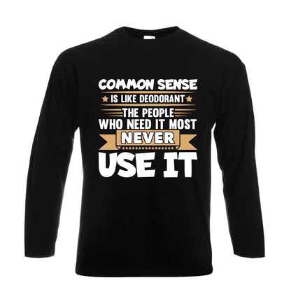 Common Sense is Like | Men's Long Sleeve