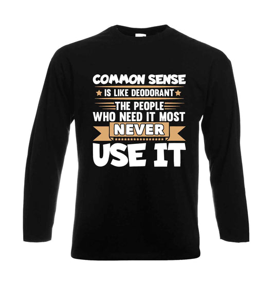 Common Sense is Like | Men's Long Sleeve
