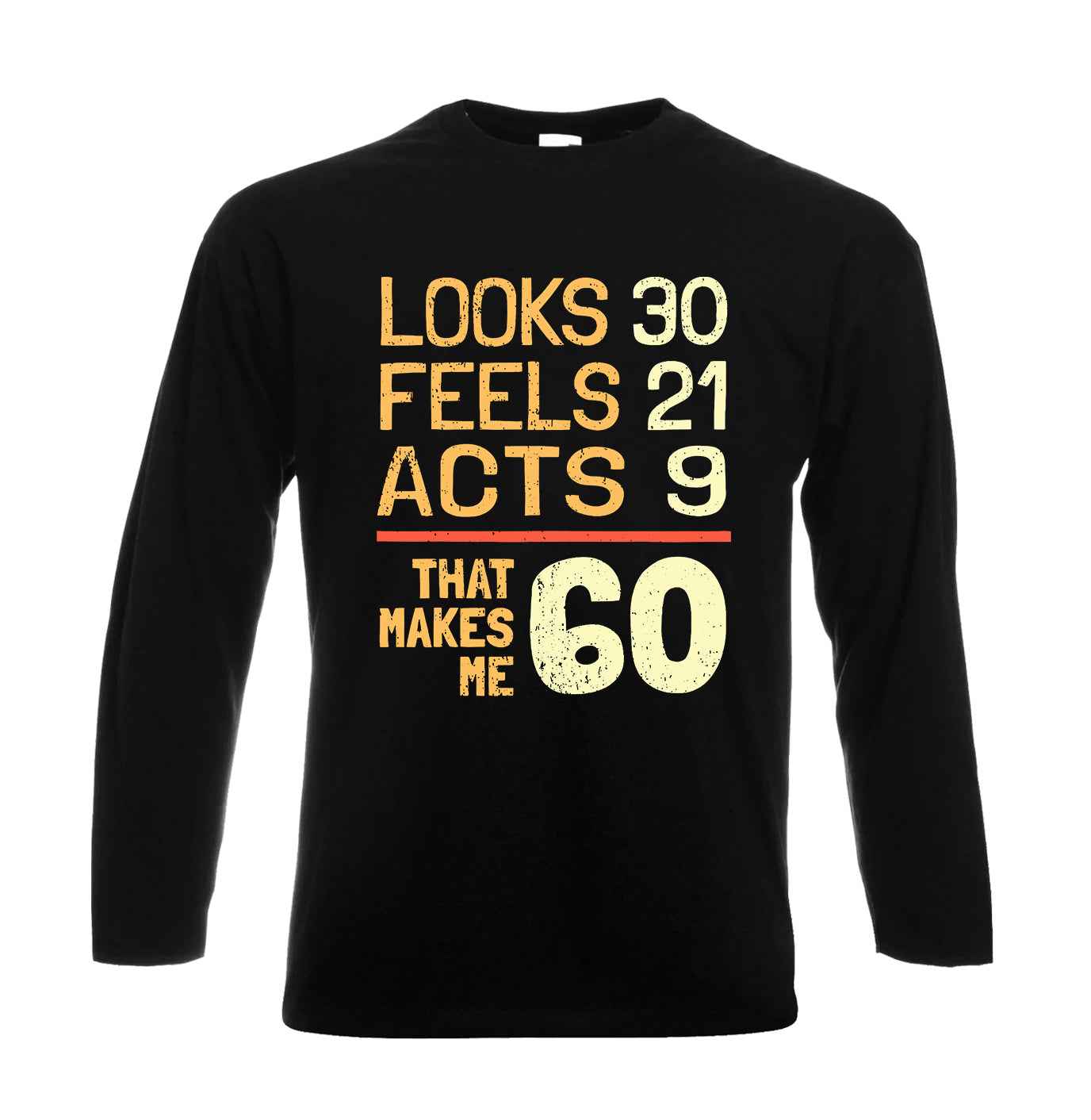 Look 30 Feel 21 Acts 9 | Men's Long Sleeve Look 30 Feel 21 Acts 9 | Men's Long Sleeve