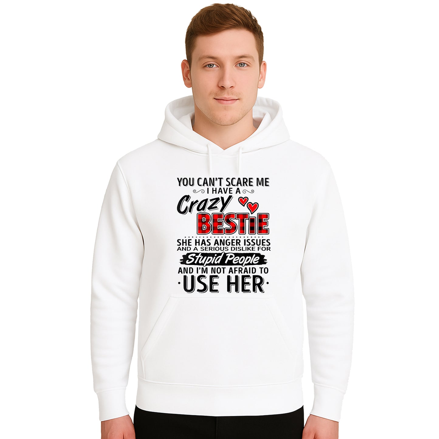 You Can't Scare Me | Hoody For Men's You Can't Scare Me | Hoody For Men's