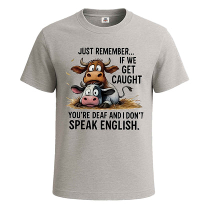 Just Remember If We | T-Shirt For Men's