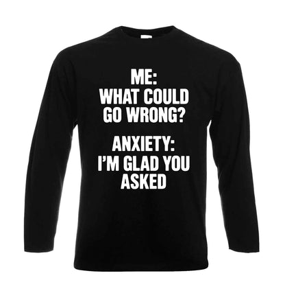 Me What Could Go Wrong | Men's Long Sleeve