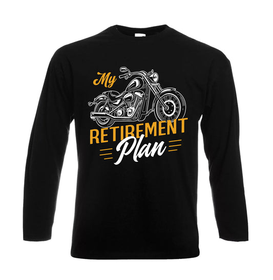 My Retirement Plan | Men's Long Sleeve