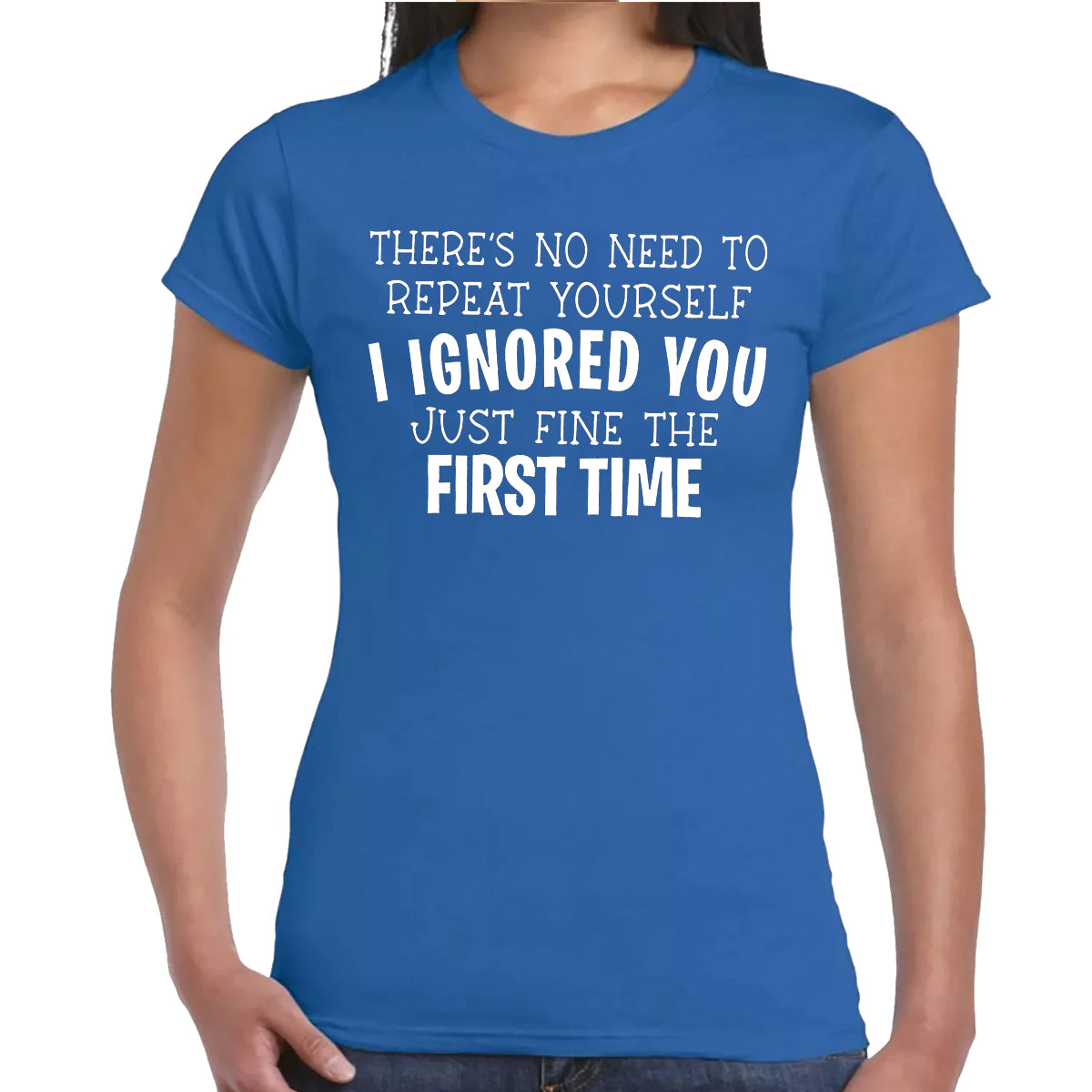 THERE'S NO NEED | LADIES T-SHIRT