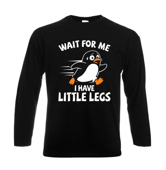 Wait For Me I Have Little | Men's Long Sleeve