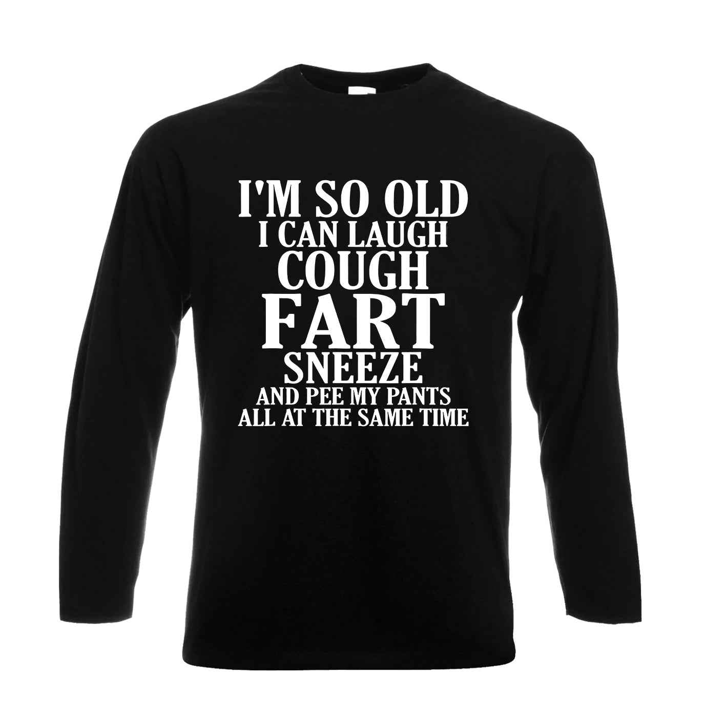 I'M SO OLD I CAN LAUGH | Men's Long Sleeve I'M SO OLD I CAN LAUGH | Men's Long Sleeve