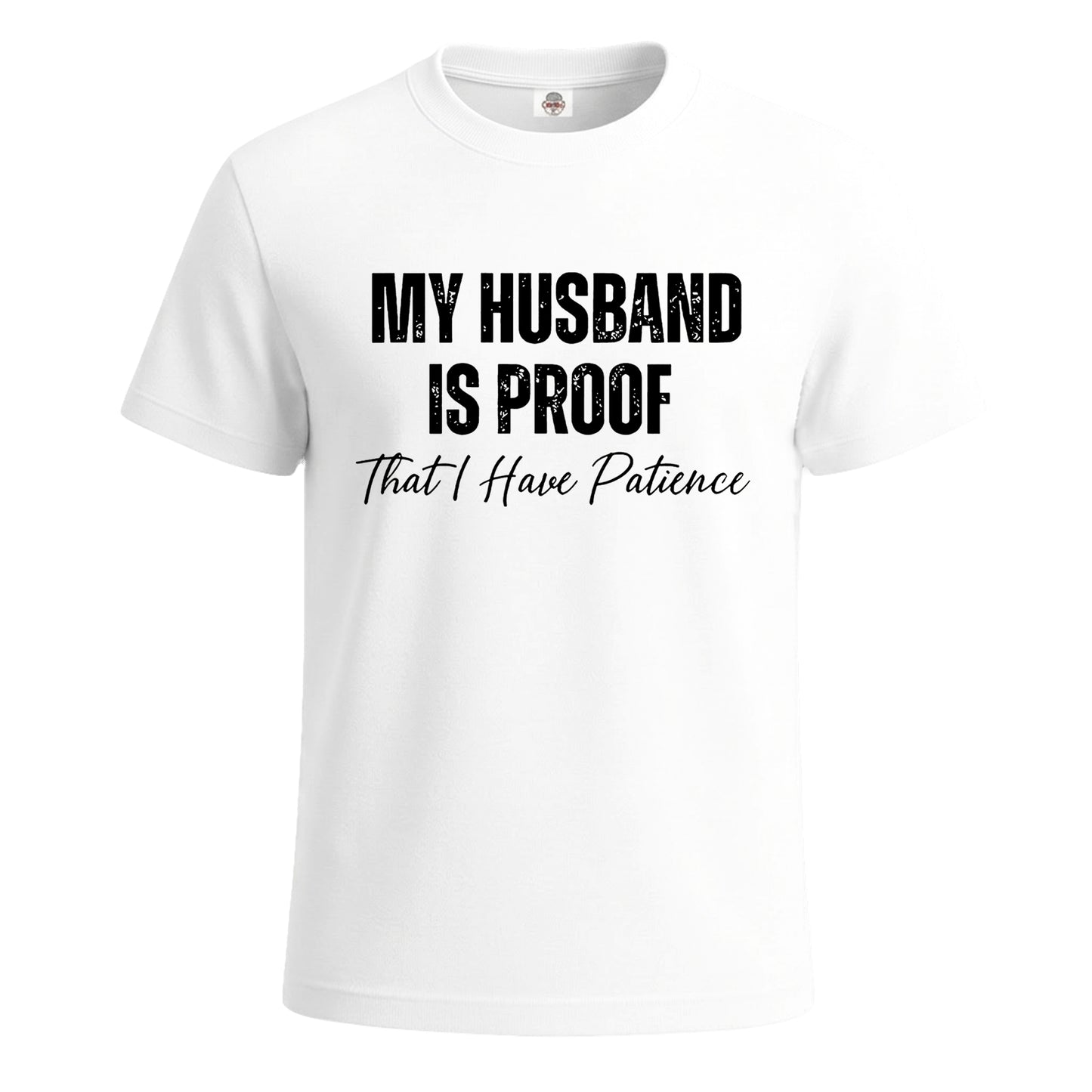 My Husband Is Proof | T-Shirt For Men's