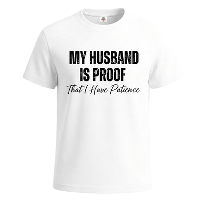 My Husband Is Proof | T-Shirt For Men's