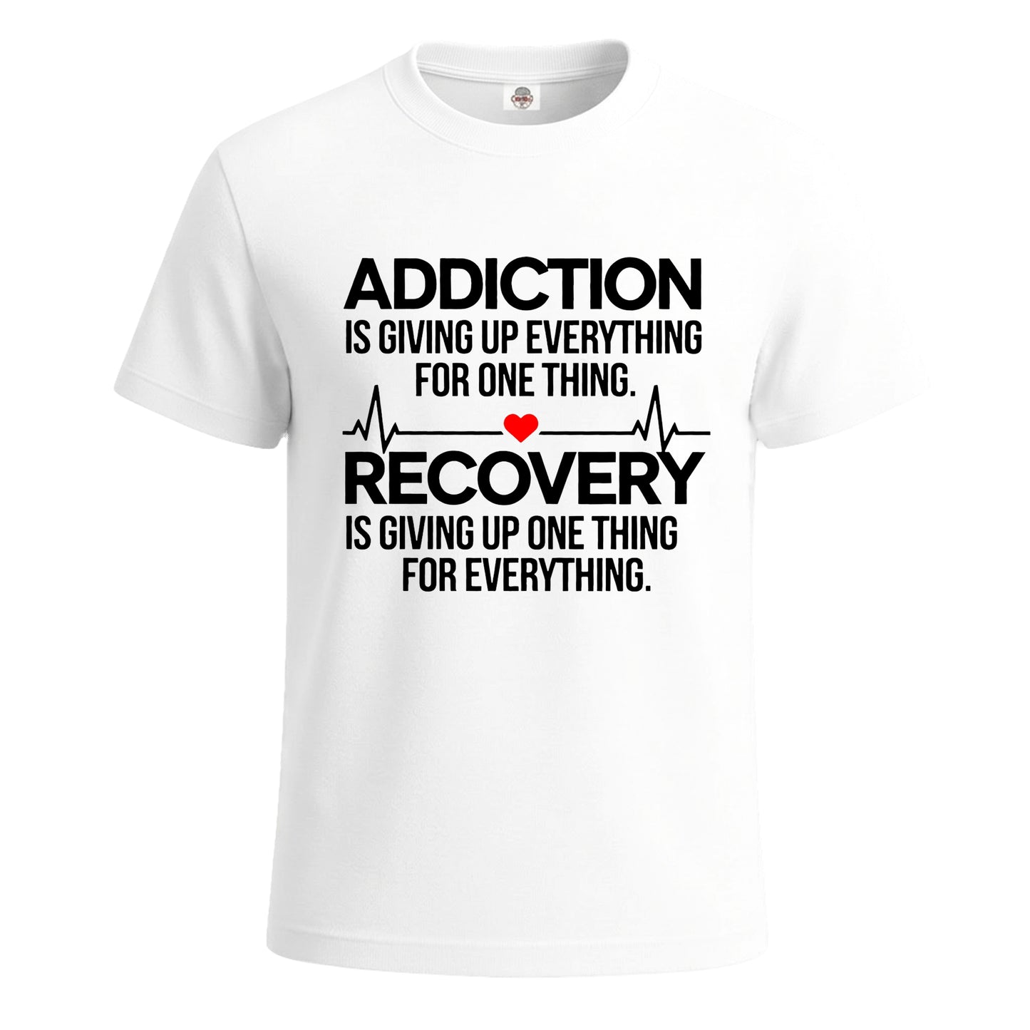Addiction Is Giving Up | T-Shirt For Men's WHITE T-SHIRT Addiction Is Giving Up | T-Shirt For Men's