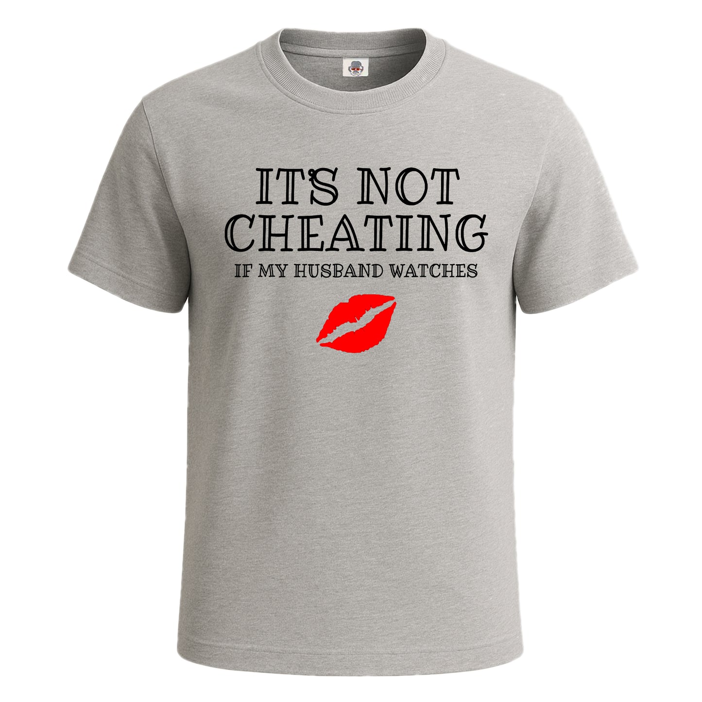 It's Not Cheating If | T-Shirt For Men's SPORT GREY T-SHIRT It's Not Cheating If | T-Shirt For Men's