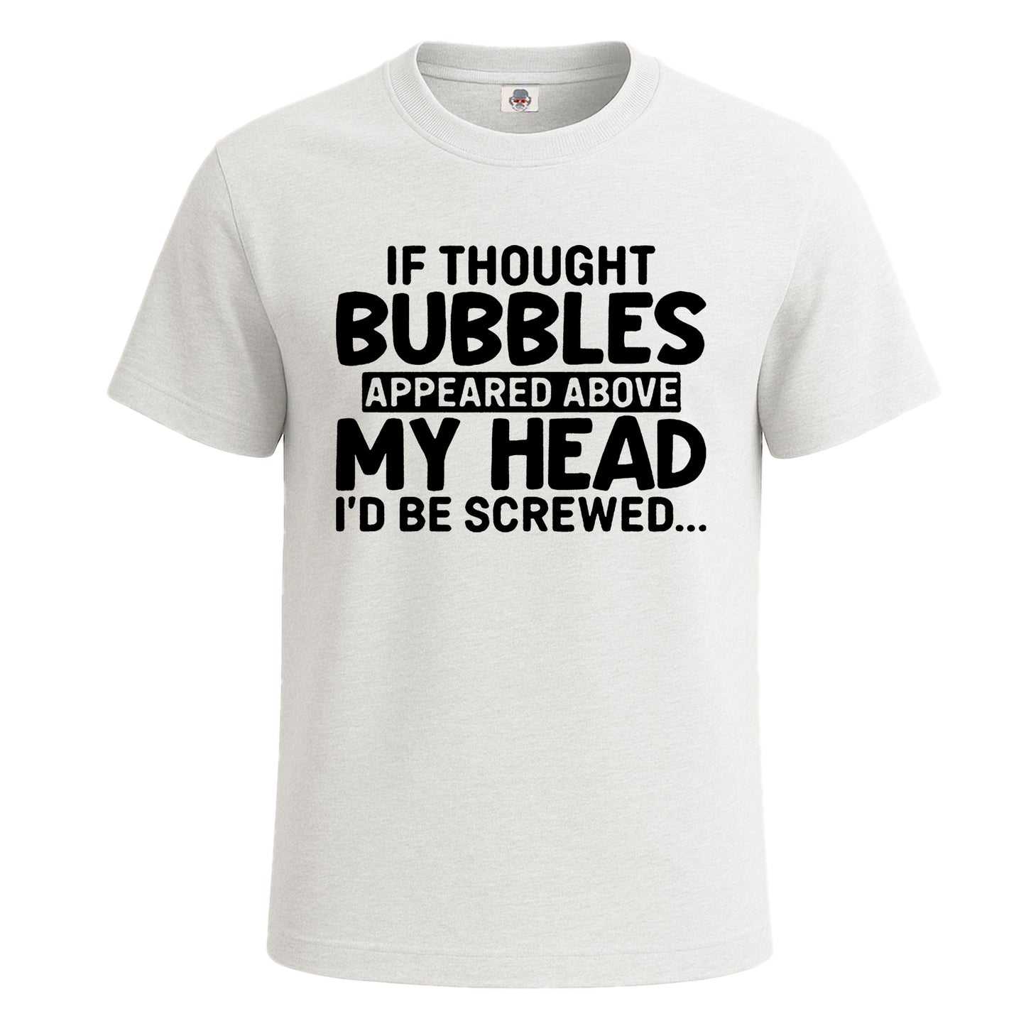 If Thought Bubbles | T-Shirt For Men's WHITE T-SHIRT If Thought Bubbles | T-Shirt For Men's