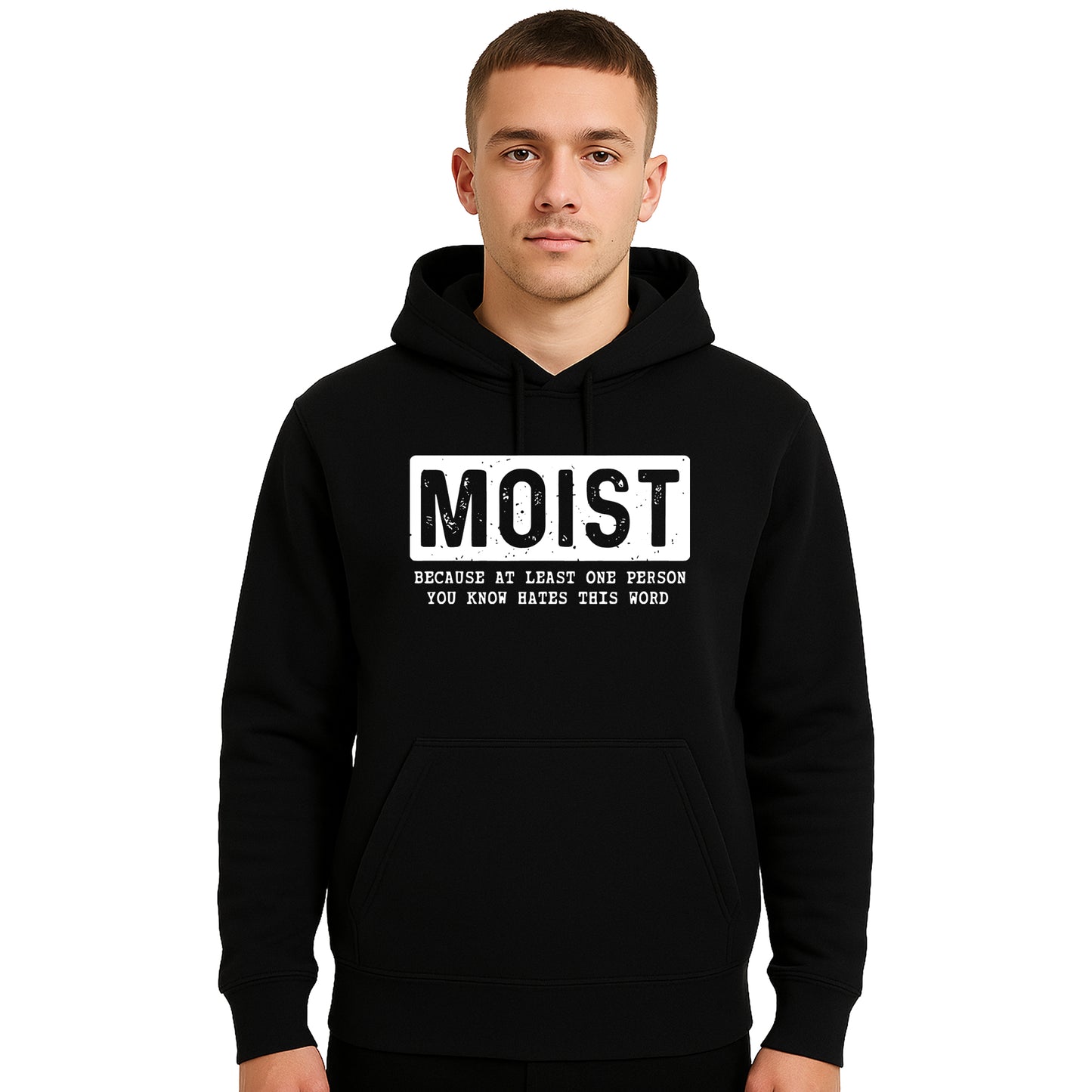 Moist Because at Lease One | Hoody For Men's