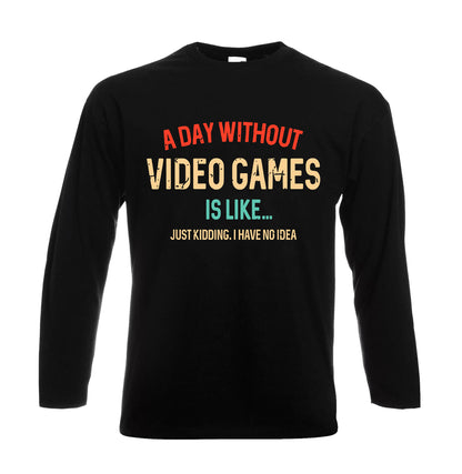A Day Without Videos Games | Men's Long Sleeve A Day Without Videos Games | Men's Long Sleeve