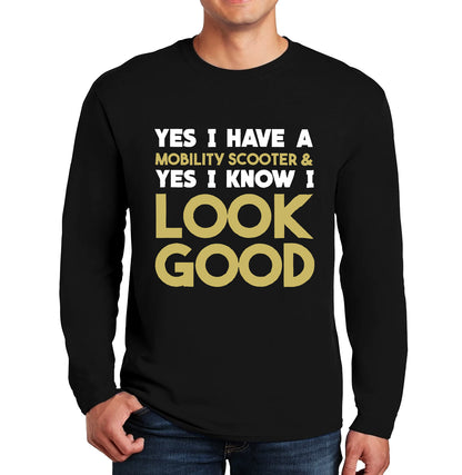 Yes I Have a Mobility | Men's Long Sleeve Yes I Have a Mobility | Men's Long Sleeve