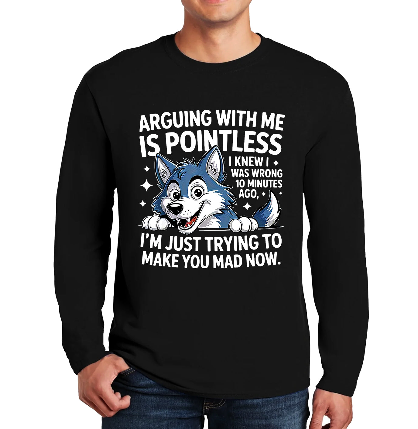 Arguing With Me Is | Men's Long Sleeve