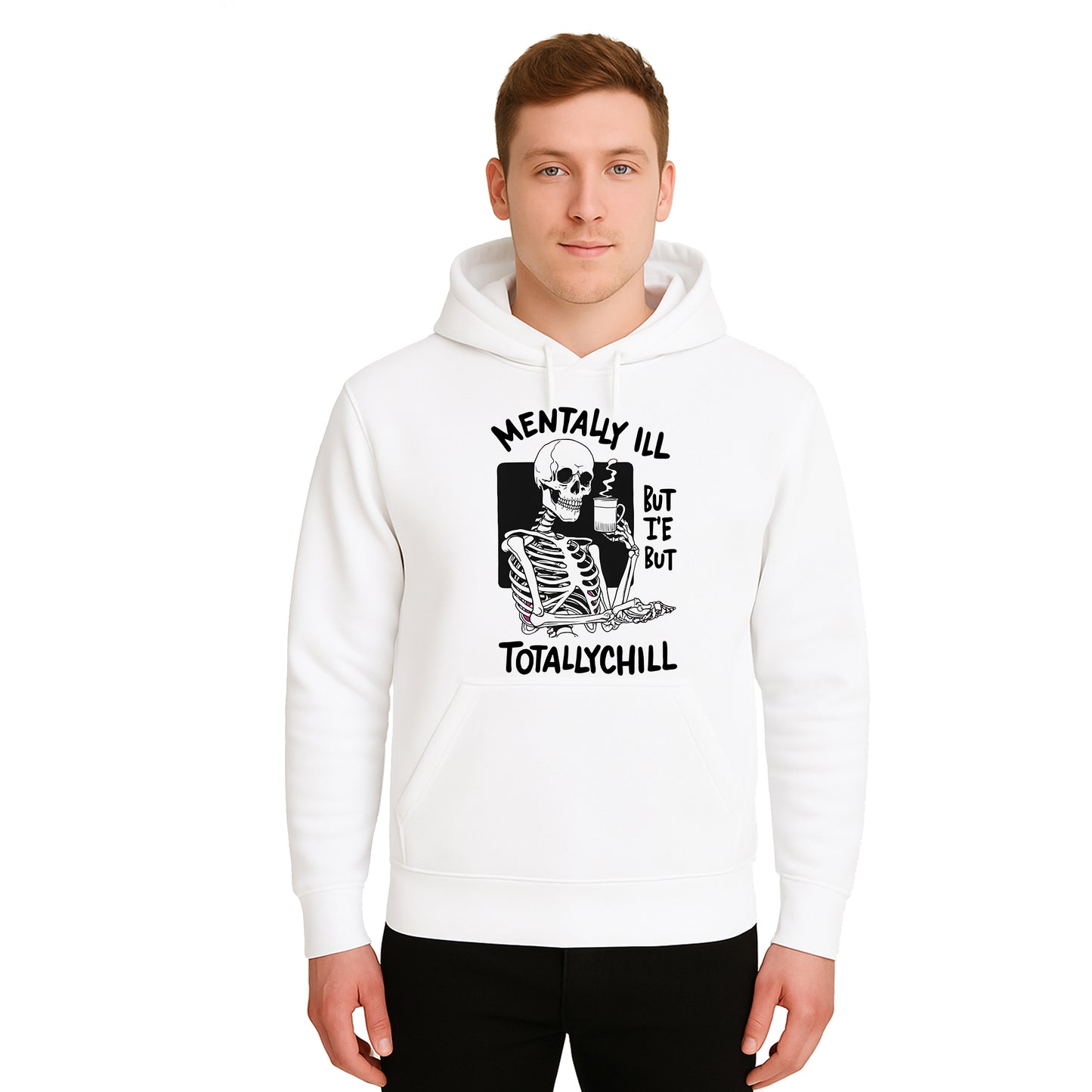 Mentally Ill but Totally | Hoody For Men's Mentally Ill but Totally | Hoody For Men's