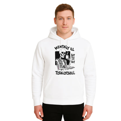 Mentally Ill but Totally | Hoody For Men's Mentally Ill but Totally | Hoody For Men's