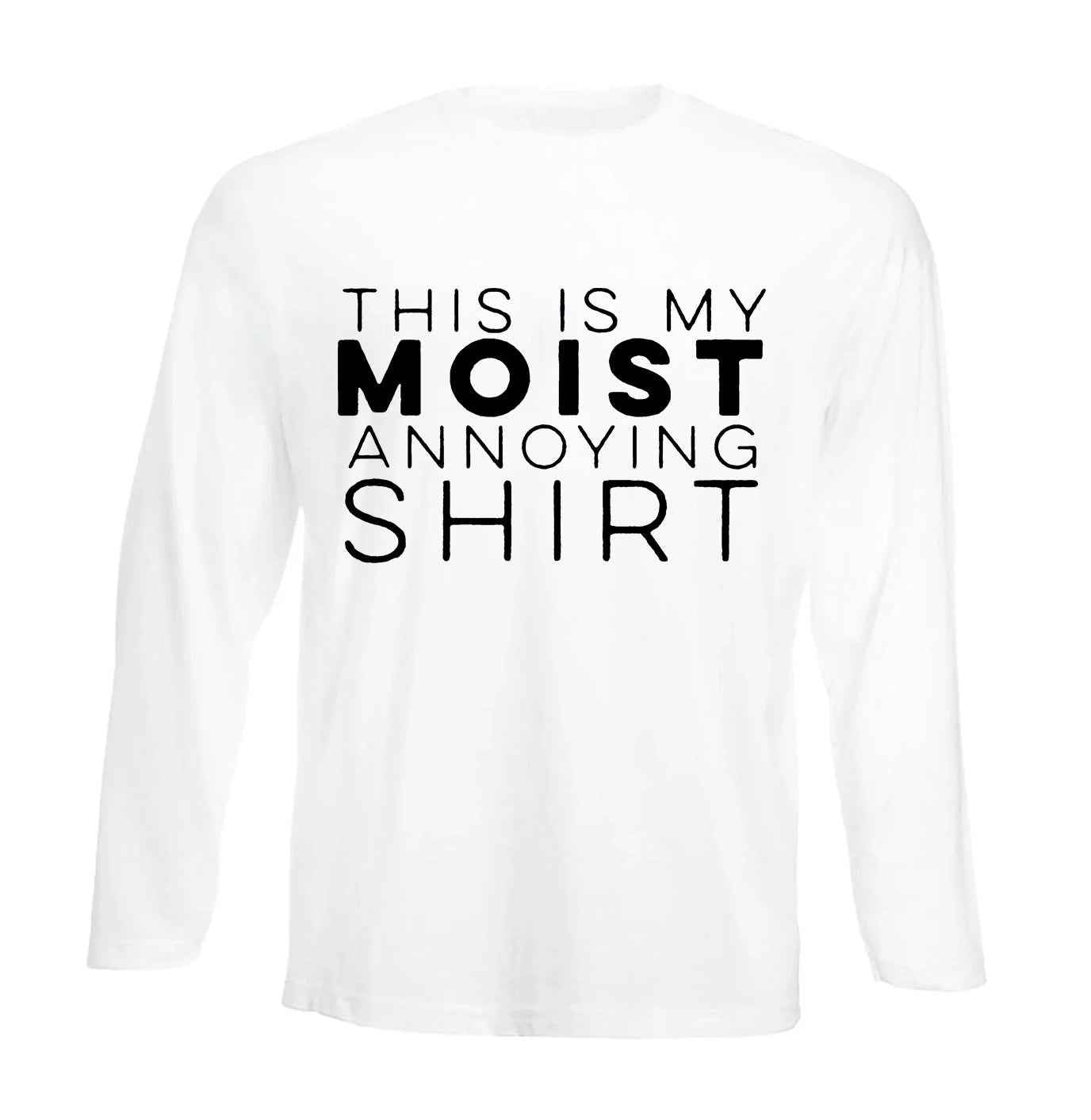 This Is Moist Annoying | Men's Long Sleeve