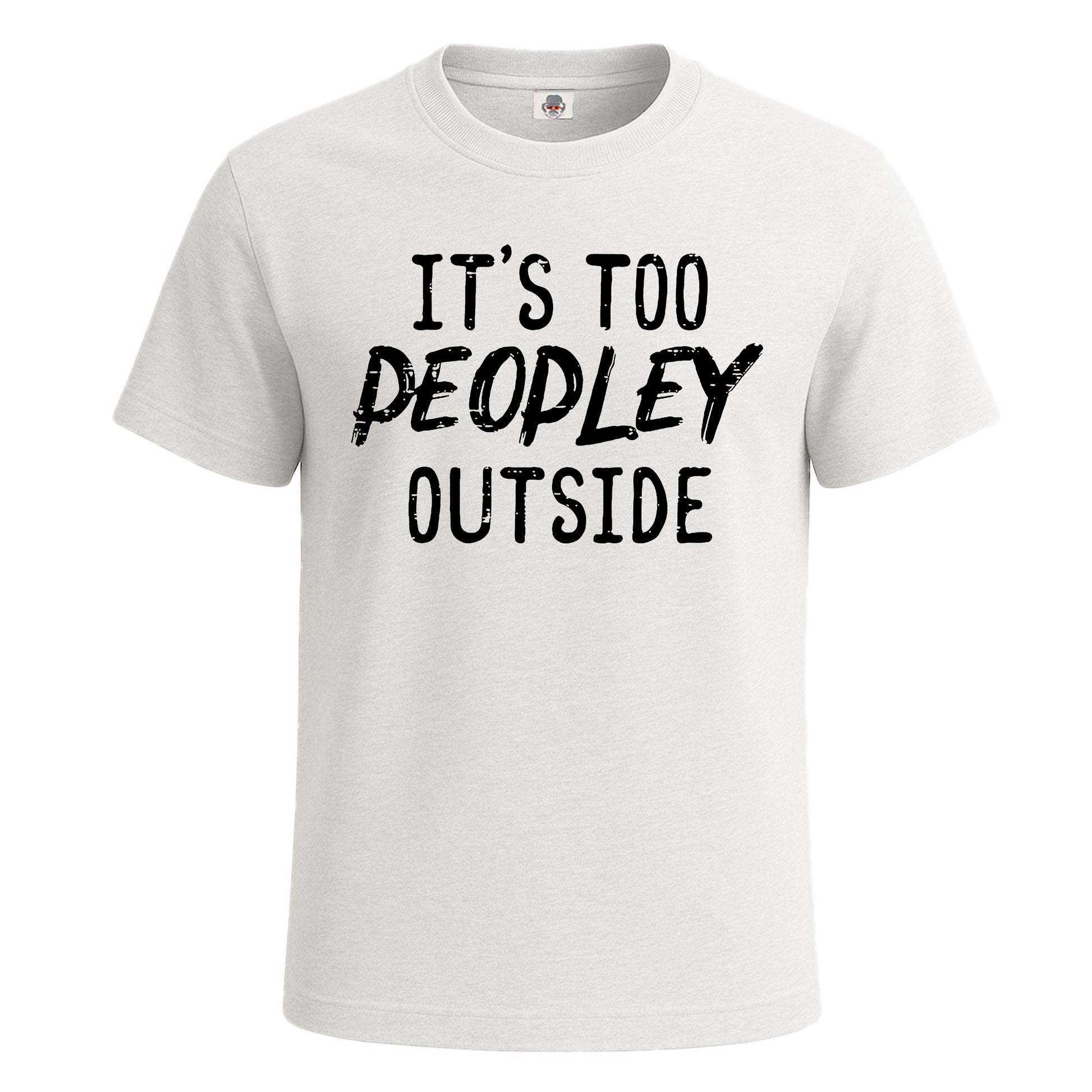 It's to Peopley Outside | T-Shirt For Men's WHITE T-SHIRT It's to Peopley Outside | T-Shirt For Men's
