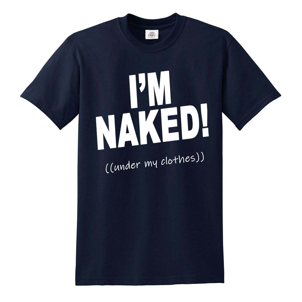 I'm Naked! Under | MEN'S T-SHIRT