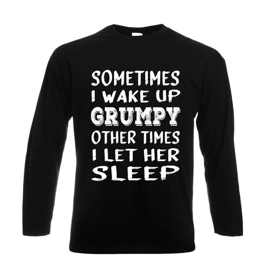 Sometimes I wake Up | Men's Long Sleeve