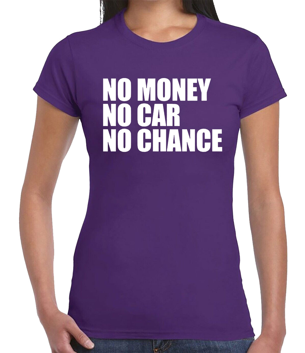 No Money No Car | LADIES T-SHIRT