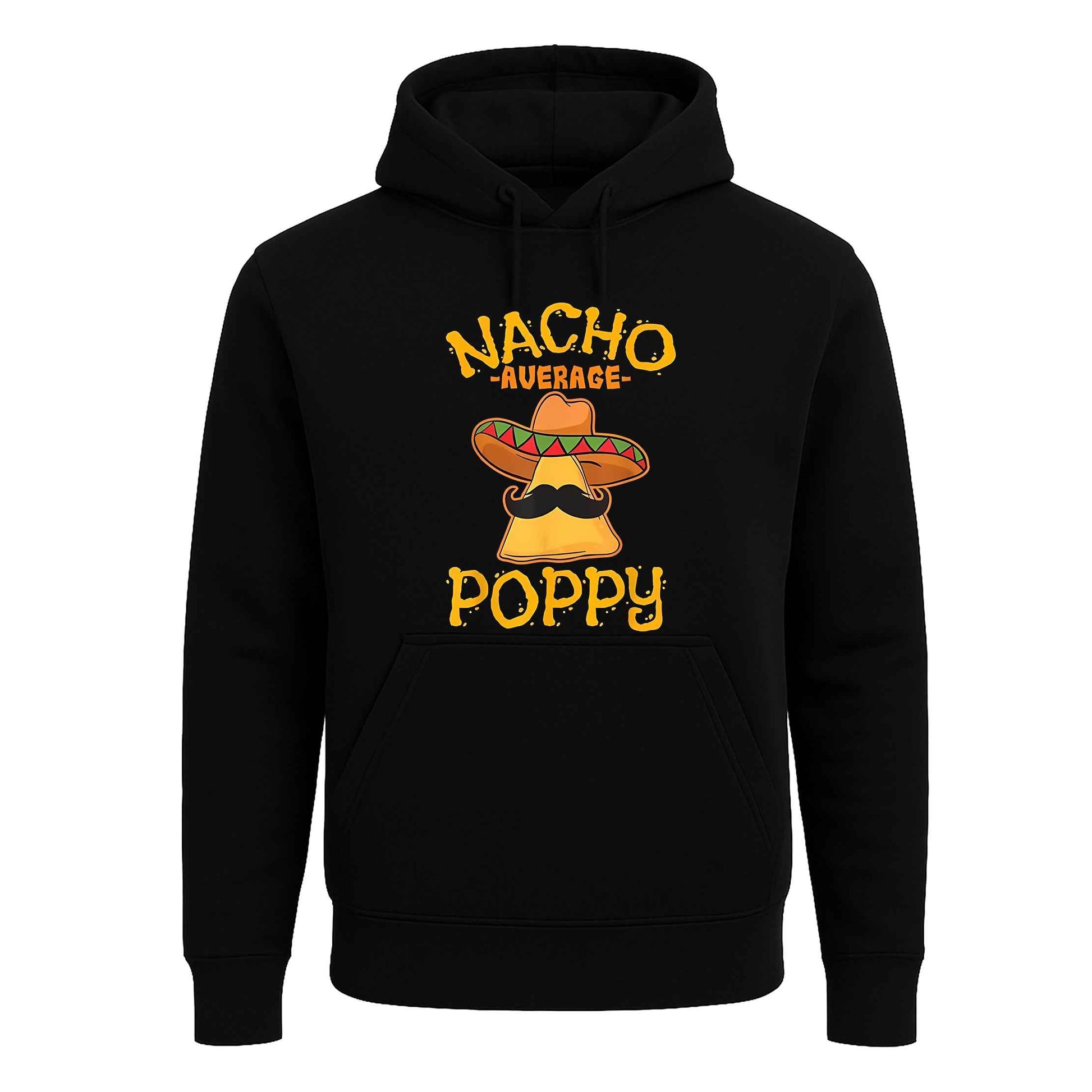 Nacho Average Poppy | Hoody For Men's