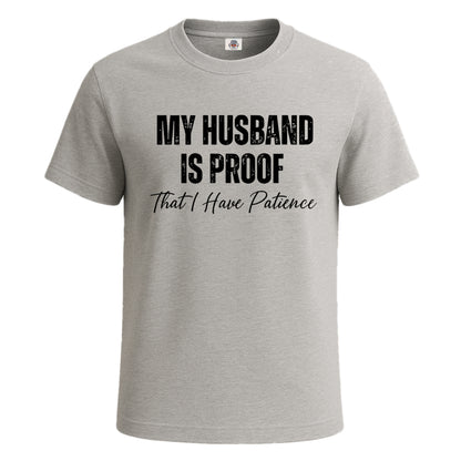 My Husband Is Proof | T-Shirt For Men's