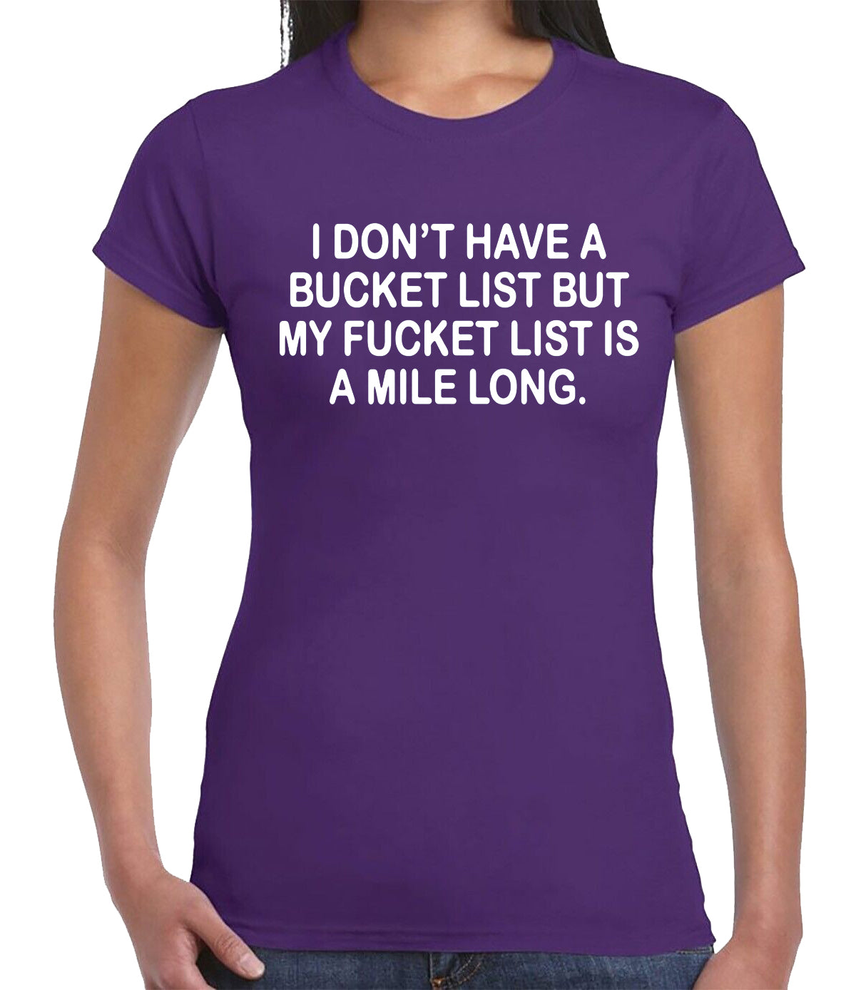 I Don't Have A Bucket | LADIES T-SHIRT