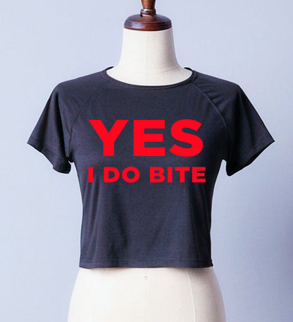 YES I DO BITE | LADIES CROP TOP