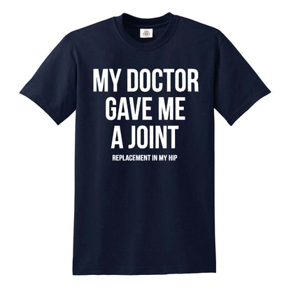 MY DOCTOR GAVE | MEN'S T-SHIRT