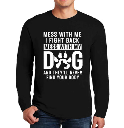 Mess With Me | Men's Long Sleeve