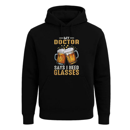 My Doctor Says | Hoody For Men's My Doctor Says | Hoody For Men's