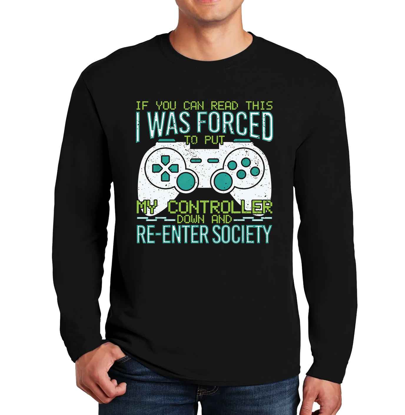 If You Can Read This | Men's Long Sleeve If You Can Read This | Men's Long Sleeve