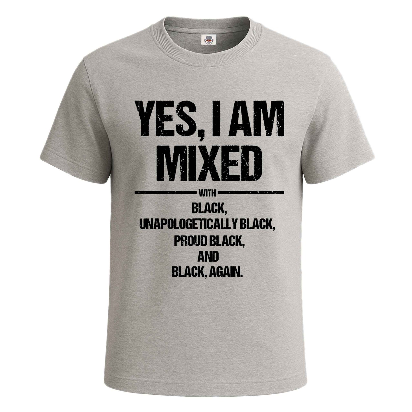 Yes I Am Mixed With | T-Shirt For Men's