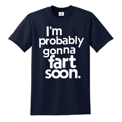 I'M PROBABLY | MEN'S T-SHIRT