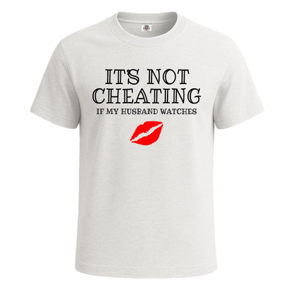 It's Not Cheating If | T-Shirt For Men's WHITE T-SHIRT It's Not Cheating If | T-Shirt For Men's